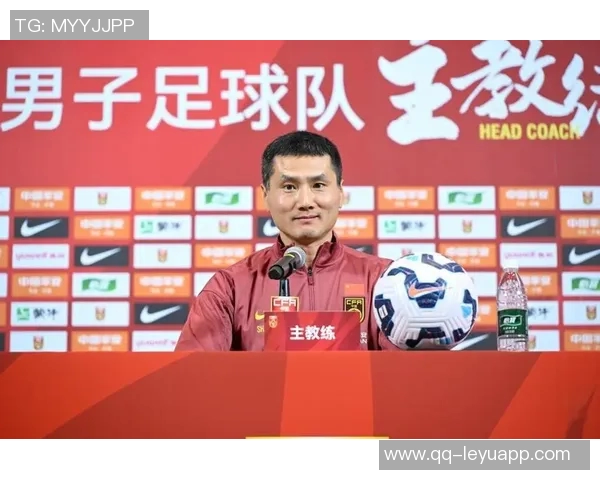 国足新任主帅邵佳一强调稳固防守是首要任务务实应对未来挑战